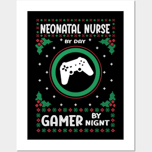 Neonatal Nurse By Day Gamer By Night - Ugly Christmas Gift Idea Posters and Art